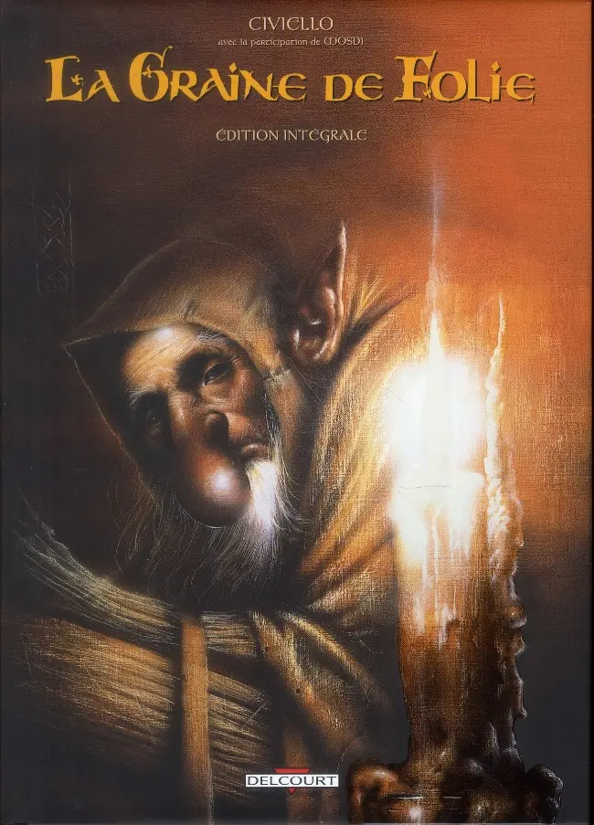 Couverture de l'album La Graine de folie Édition intégrale