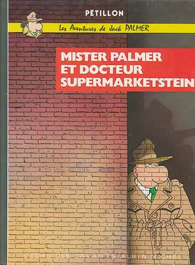Couverture de l'album Jack Palmer Tome 2 Mister Palmer et Docteur Supermarketstein
