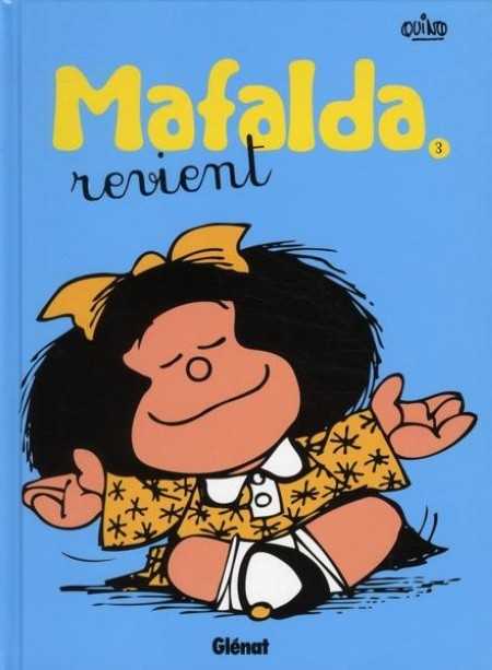 Couverture de l'album Mafalda Tome 3 Mafalda revient