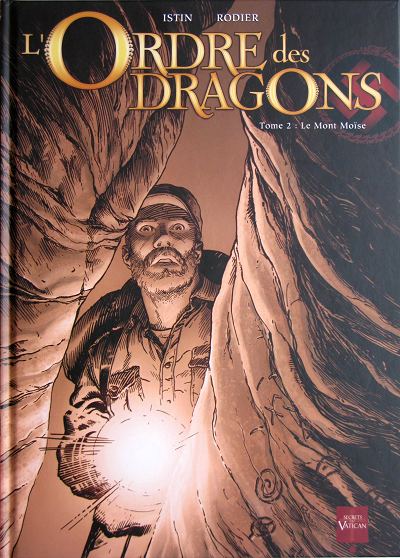 Couverture de l'album L'Ordre des dragons Tome 2 Le mont Moïse