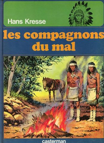 Couverture de l'album Les Peaux-rouges Tome 3 Les compagnons du mal