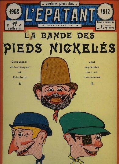 Couverture de l'album Les Pieds Nickelés La Bande des Pieds Nickelés 1908-1912