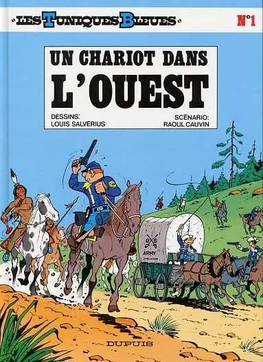 Couverture de l'album Les Tuniques Bleues Tome 1 Un chariot dans l'Ouest