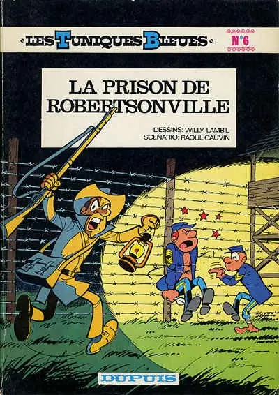 Couverture de l'album Les Tuniques Bleues Tome 6 La prison de Robertsonville