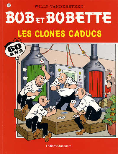 Couverture de l'album Bob et Bobette Tome 289 Les clones caducs