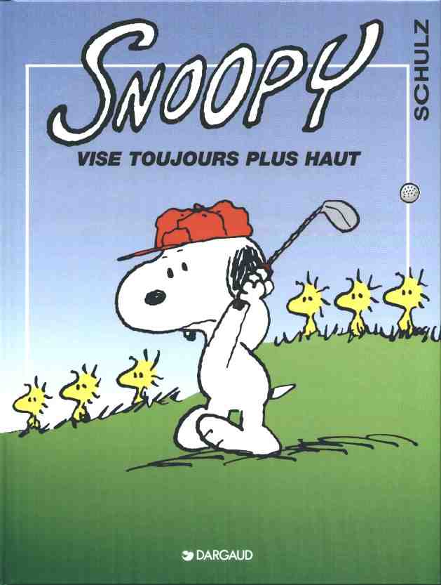 Couverture de l'album Snoopy Tome 25 Snoopy vise toujours plus haut