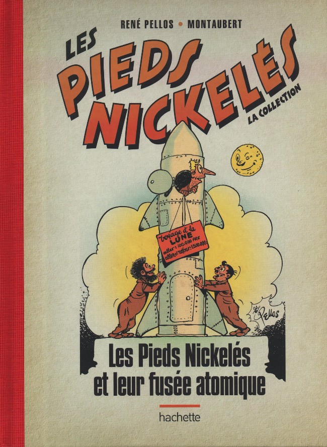 Couverture de l'album Les Pieds Nickelés - La collection Tome 105 Les Pieds Nickelés et leur fusée atomique