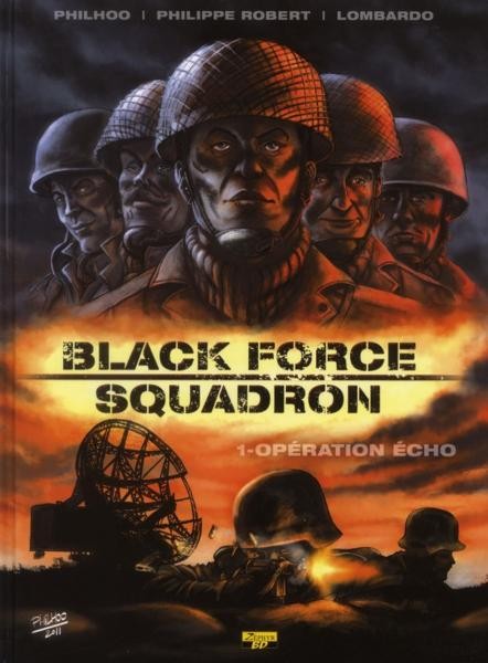 Couverture de l'album Black Force squadron Tome 1 Opération Echo