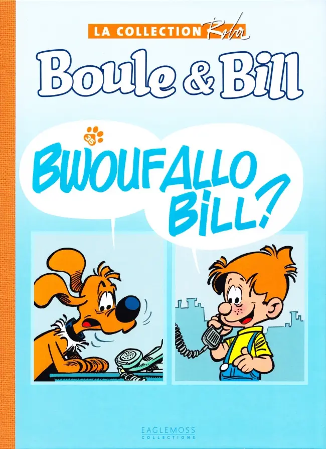 Couverture de l'album La Collection Roba Tome 35 Bwouf Allo Bill ?
