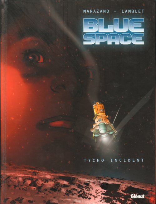 Couverture de l'album Blue space Tome 1 Tycho Incident