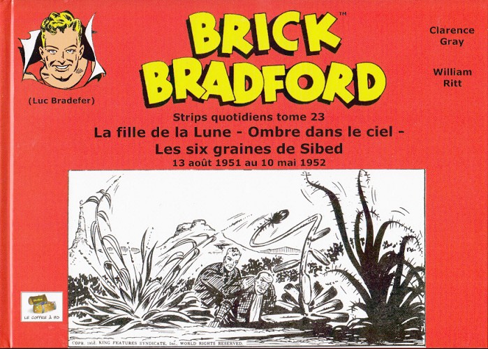 Couverture de l'album Brick Bradford Strips quotidiens Tome 23 La fille de la lune - Ombre dans le ciel - Les six graines de Sibed