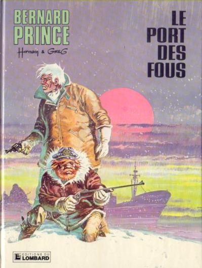 Couverture de l'album Bernard Prince Tome 13 Le port des fous