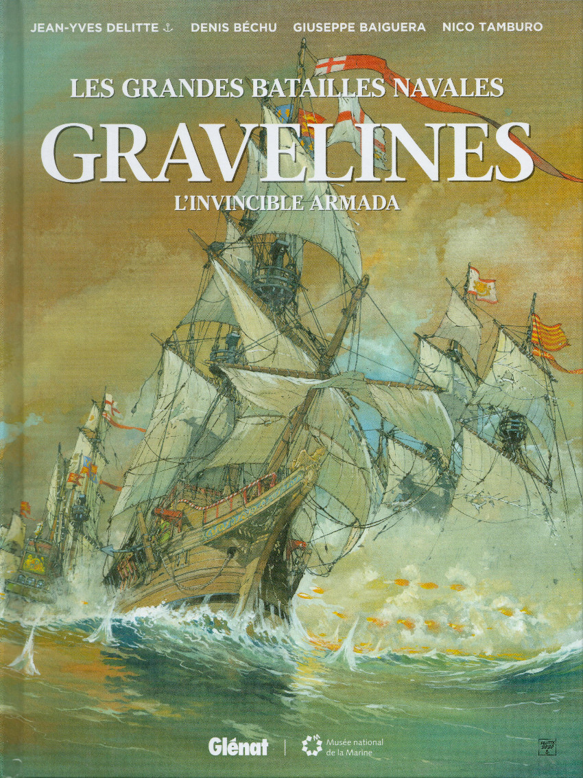 Couverture de l'album Les grandes batailles navales Tome 16 Gravelines - l'invincible Armada