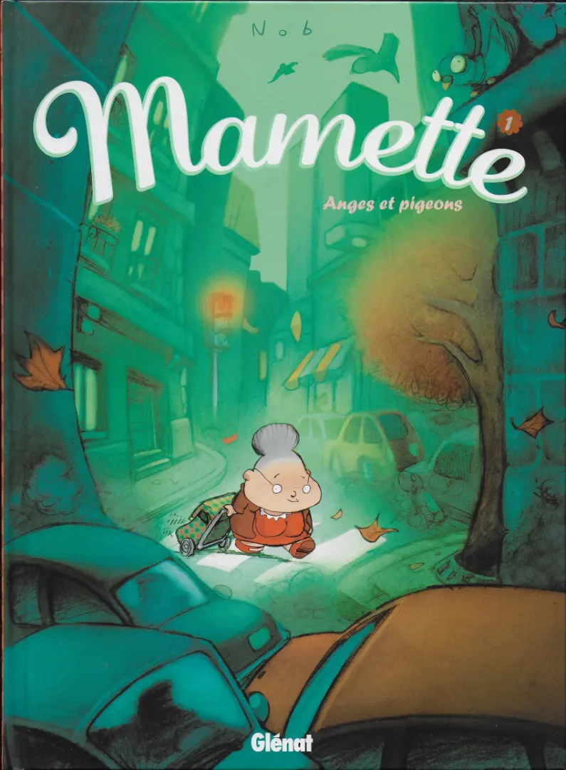 Couverture de l'album Mamette Tome 1 Anges et pigeons