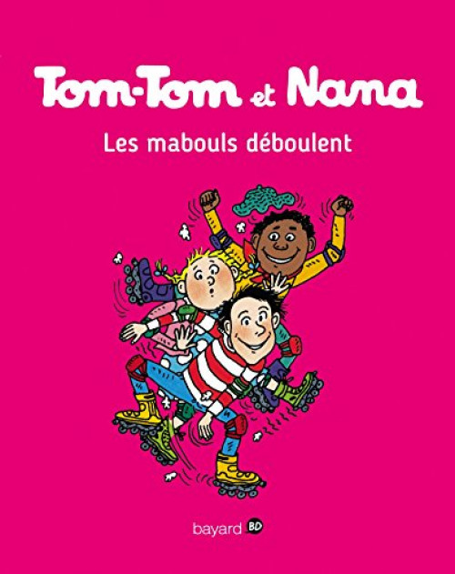 Couverture de l'album Tom-Tom et Nana Tome 25 Les mabouls déboulent !
