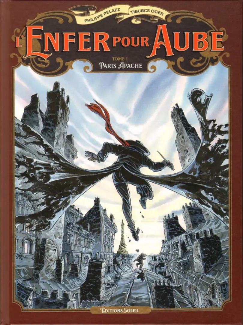 Couverture de l'album L'Enfer pour aube Tome 1 Paris Apache