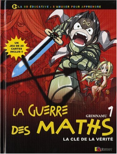 Couverture de l'album La guerre des maths 1 La clé de la vérité