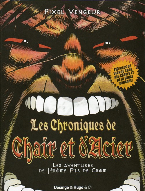 Couverture de l'album Les Chroniques de chair et d'acier Les Aventures de Jérôme fils de Crom