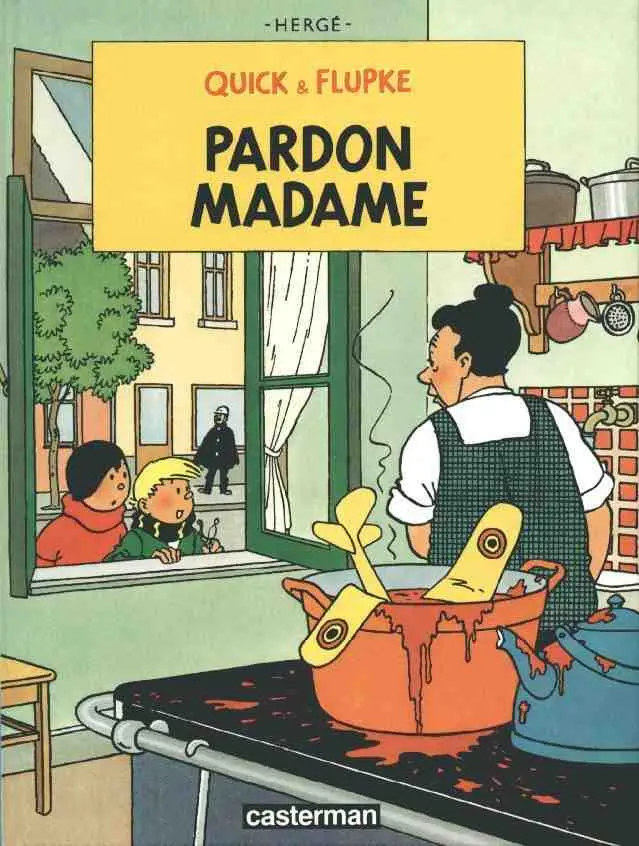 Couverture de l'album Quick et Flupke - Gamins de Bruxelles Tome 7 Pardon madame