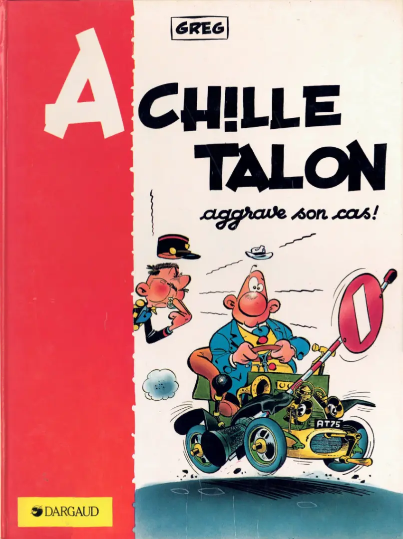 Couverture de l'album Achille Talon Tome 2 Achille Talon aggrave son cas !