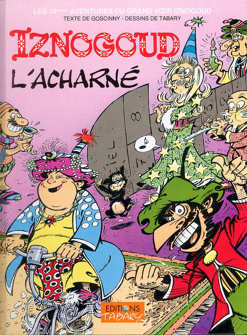 Couverture de l'album Iznogoud Tome 10 Iznogoud l'acharné