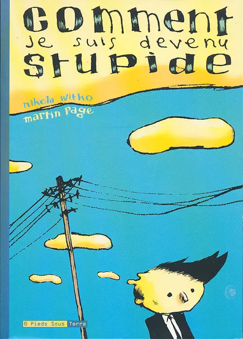 Couverture de l'album Comment je suis devenu stupide