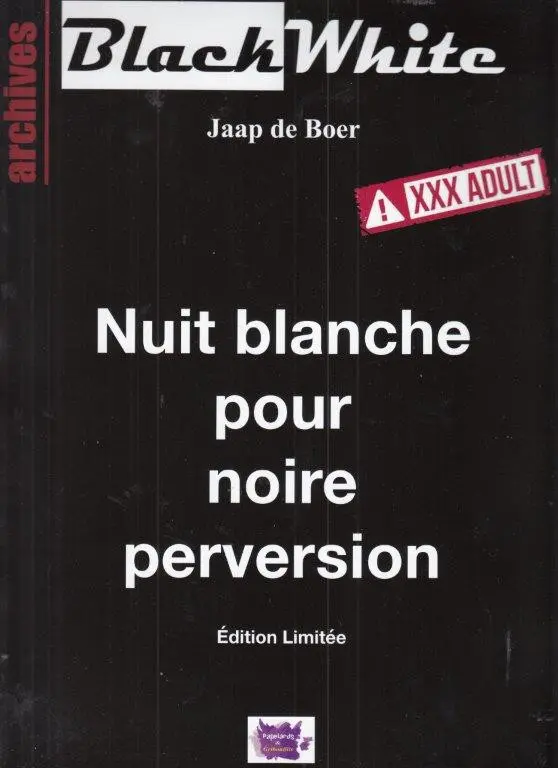 Couverture de l'album Black White Archives 1 Nuit Blanche pour noire perversion