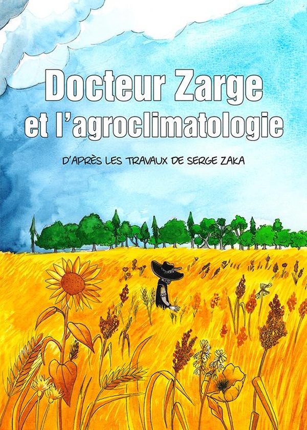 Couverture de l'album Docteur Zarge et l'agroclimatologie