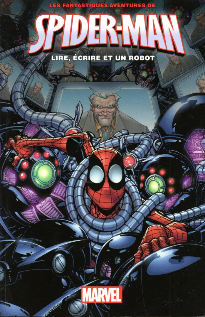 Couverture de l'album Les fantastiques aventures de Spider-Man 6 Lire, Ecrire et un robot