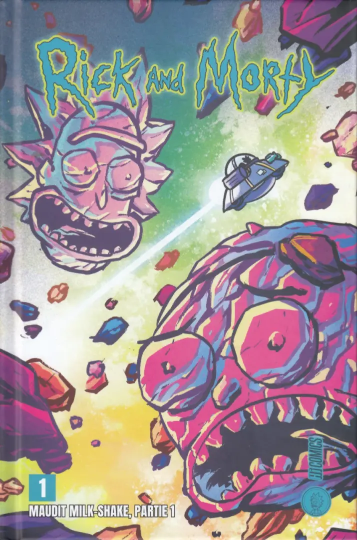 Couverture de l'album Rick and Morty: Maudit Milk-Shake Tome partie 1