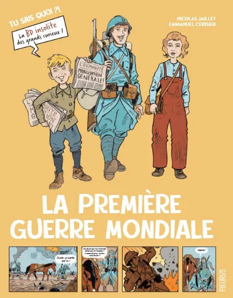 Couverture de l'album Tu sais quoi ?! Tome 2 La première guerre mondiale