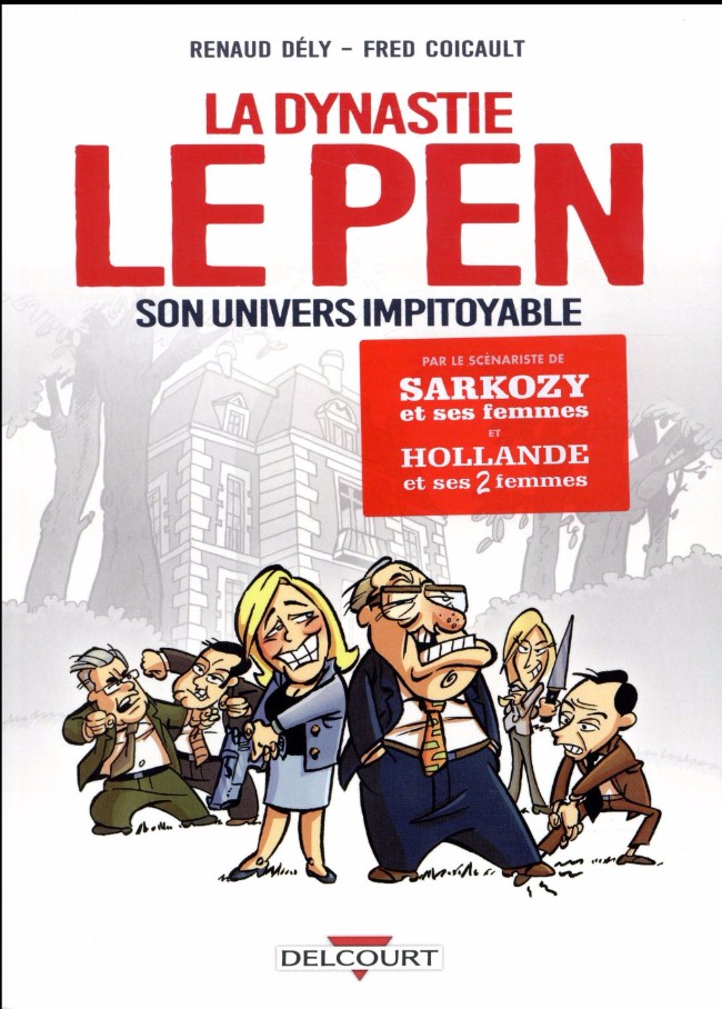 Couverture de l'album Dynastie Le Pen, son univers impitoyable