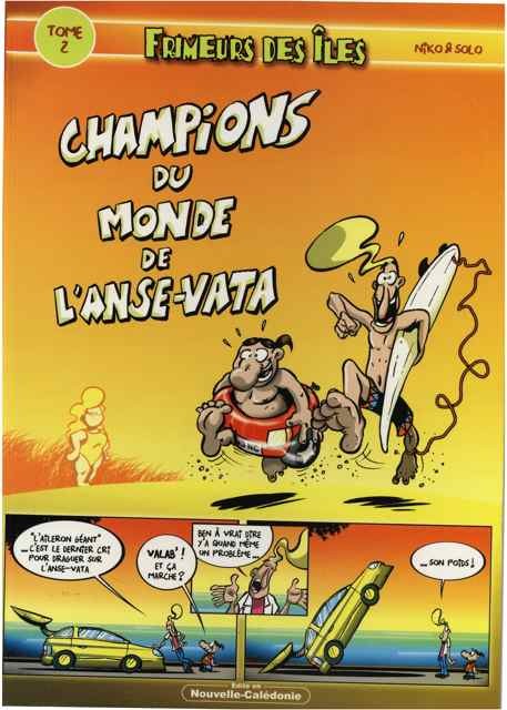 Couverture de l'album Frimeurs des îles Tome 2 Champions du Monde de l'Anse Vata