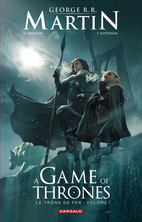 Couverture de l'album A Game of Thrones - Le Trône de fer Volume I