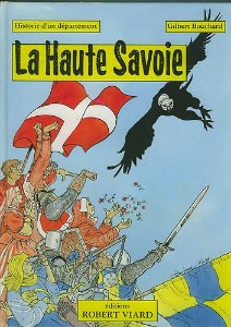Couverture de l'album Histoire d'un département Tome 2 La Haute Savoie