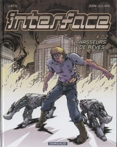 Couverture de l'album Interface Tome 2 Chasseurs de rêves