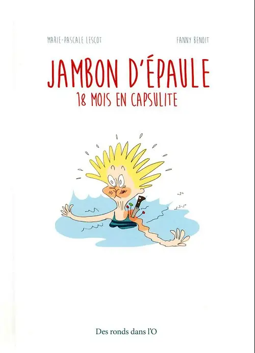Couverture de l'album Jambon d'épaule 18 mois en capsulite