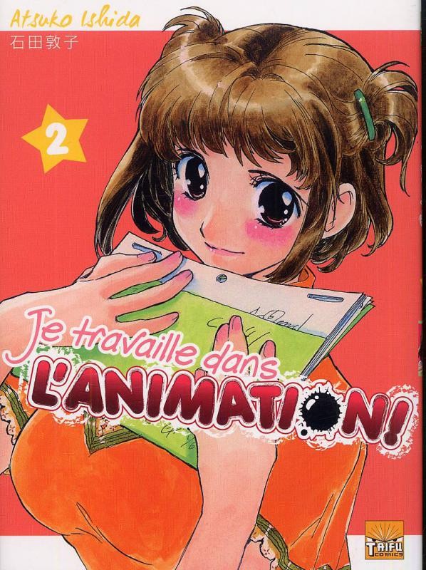 Couverture de l'album Je travaille dans l'animation Tome 2