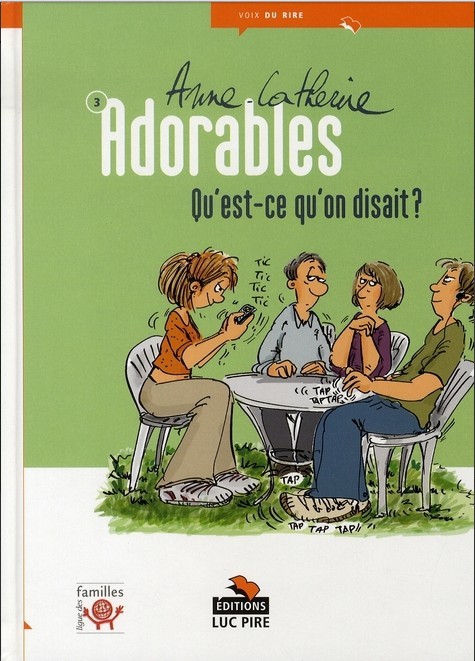 Couverture de l'album Adorables Tome 3 Qu'est-ce qu'on disait ?