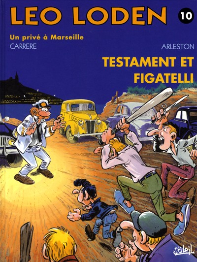 Couverture de l'album Léo Loden Tome 10 Testament et Figatelli