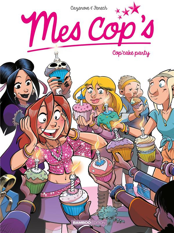 Couverture de l'album Mes cop's Tome 10 Cop'cake party
