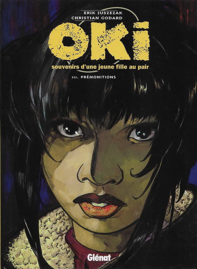 Couverture de l'album Oki, souvenirs d'une jeune fille au pair Tome 3 Prémonitions