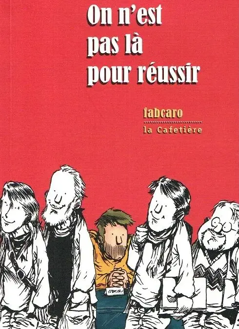 Couverture de l'album On n'est pas là pour réussir