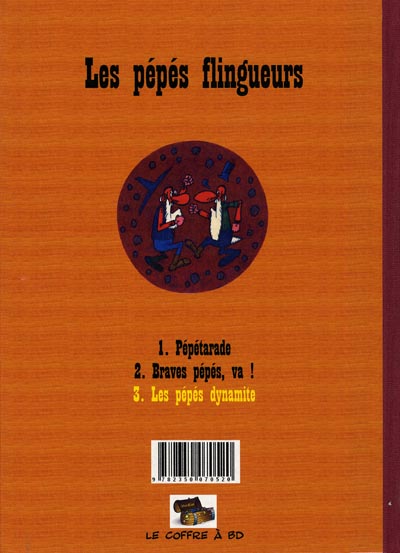 Verso de l'album Les Pépés flingueurs Tome 3 Les pépés dynamite