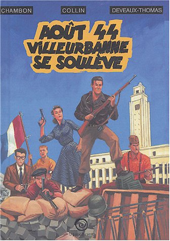 Couverture de l'album Août 44 : Villeurbanne se soulève