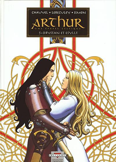 Couverture de l'album Arthur - Une épopée celtique Tome 5 Drystan et Esyllt