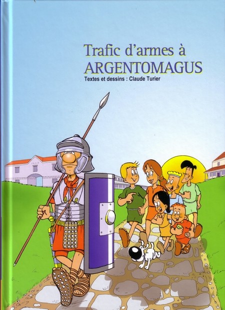 Couverture de l'album Trafic d'armes à Argentomagus