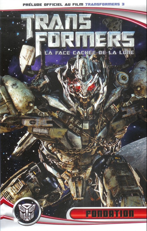 Couverture de l'album Transformers Tome 3 La Face cachée de la Lune - Fondation