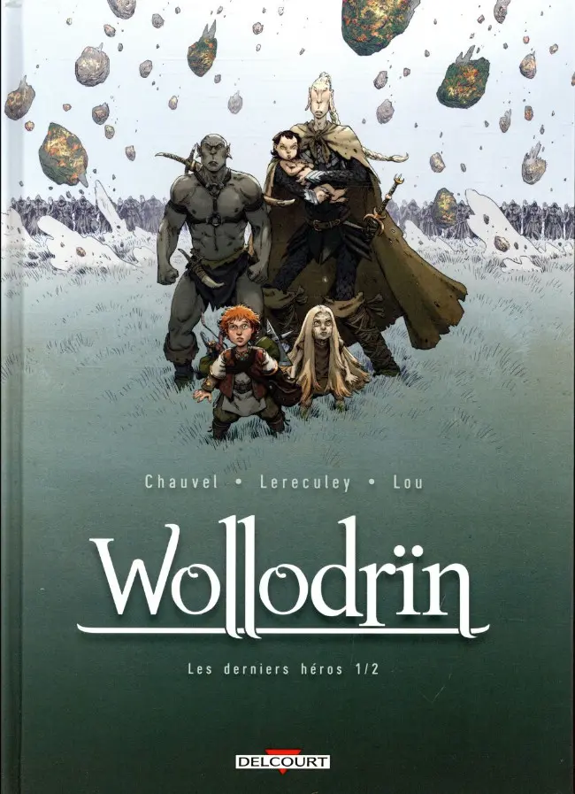 Couverture de l'album Wollodrïn Tome 9 Les derniers héros 1/2
