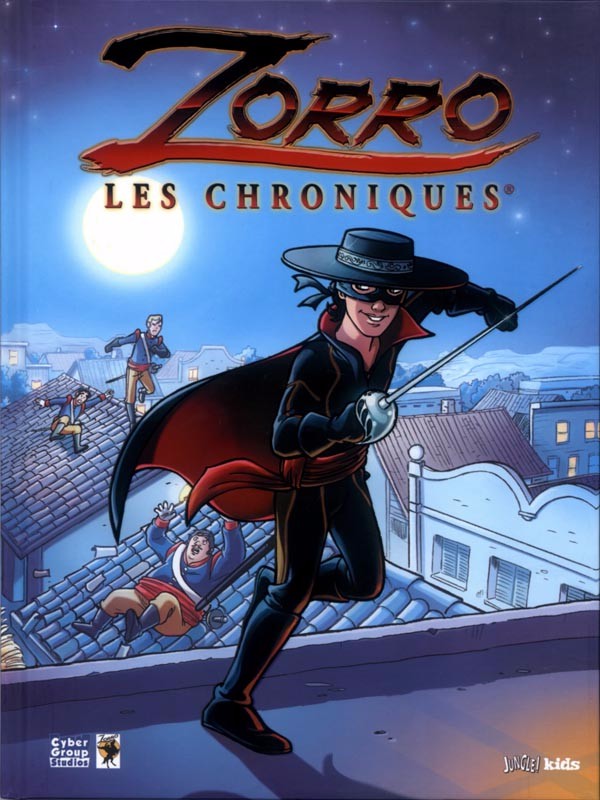 Couverture de l'album Zorro - Les chroniques Tome 1